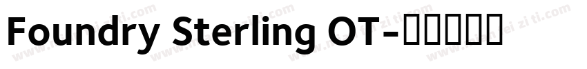 Foundry Sterling OT字体转换